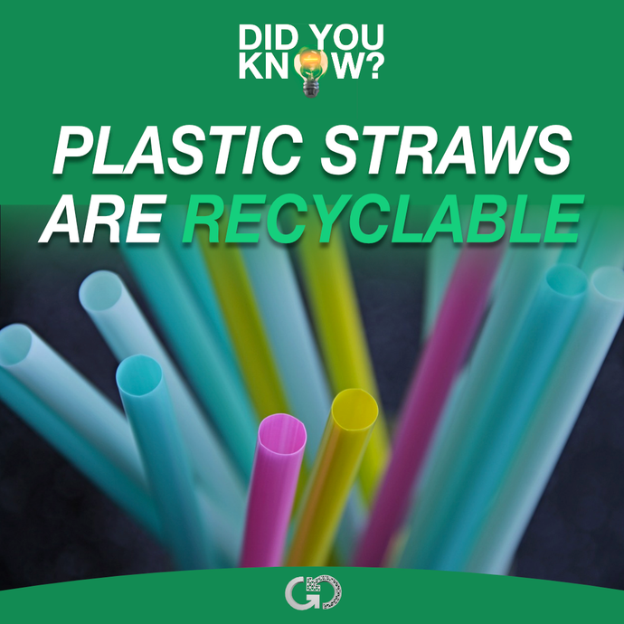 Did you know plastic straws are recyclable?